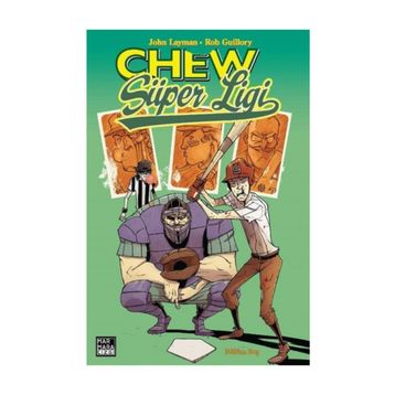 Chew Cilt 5 - Chew Süper Ligi - John Layman