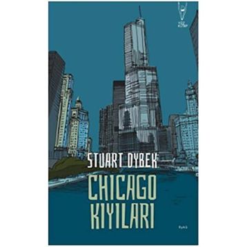 Chicago Kıyıları - Stuart Dybek