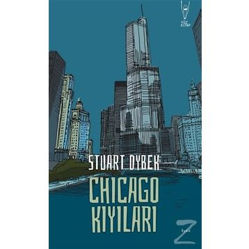 Chicago Kıyıları - Stuart Dybek