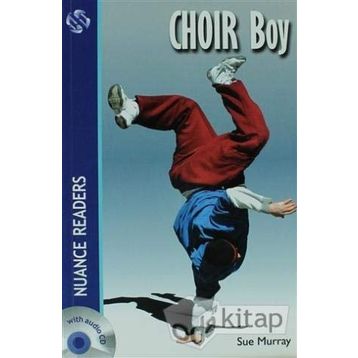 CHOIR BOY NUANCE READERS LEVEL3 - SUE MURRAY