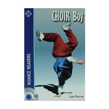 CHOIR BOY NUANCE READERS LEVEL3 - SUE MURRAY