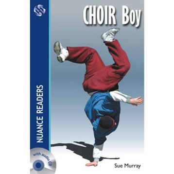 CHOIR BOY NUANCE READERS LEVEL3 - SUE MURRAY