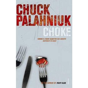 Choke - Chuck Palahniuk