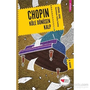 Chopin Küle Dönüşen Kalp - Göknil Genç
