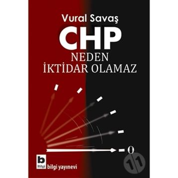CHP Neden İktidar Olamaz - Vural Fuat Savaş