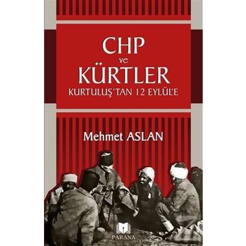 Chp ve Kürtler - Mehmet Aslan