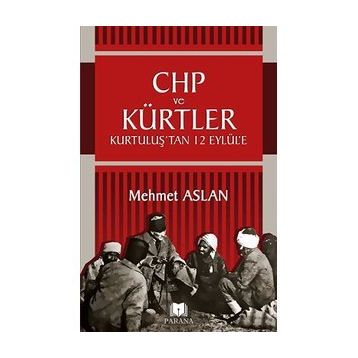 Chp ve Kürtler - Mehmet Aslan