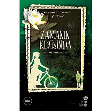 Chronos Dosyaları 2: Zamanın Kıyısında - Rysa Walker