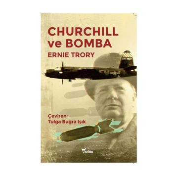 Churchill ve Bomba - Ernie Trory