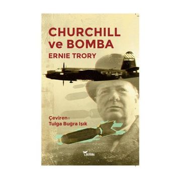 Churchill ve Bomba - Ernie Trory