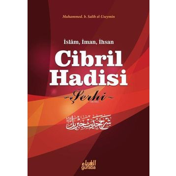 Cibril Hadisi Şerhi - muhammed bin salih el useymin