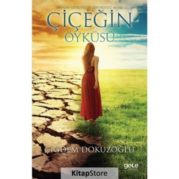 Çiçeğin Öyküsü - Çiğdem Dokuzoğlu