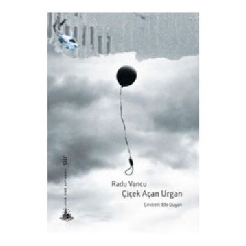 Çiçek Açan Urgan - Radu Vancu