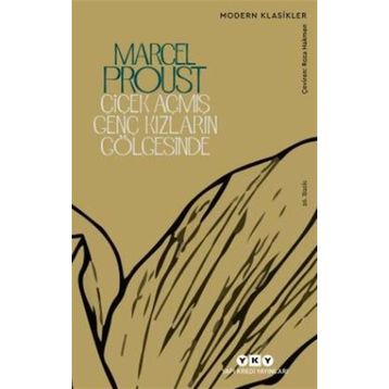 Çiçek Açmış Genç Kızların Gölgesinde - Marcel Proust