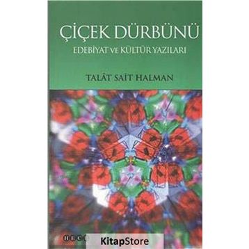 ÇİÇEK DÜRBÜNÜ - TALÂT SAIT HALMAN