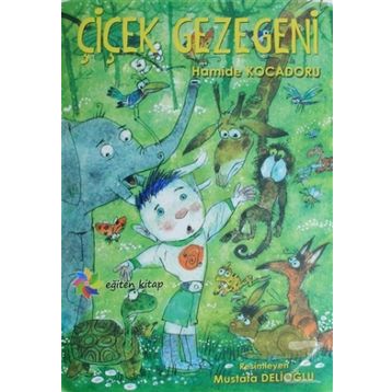 Çiçek Gezegeni - Hamide Kocadoru