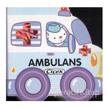 ÇİÇEK KÜÇÜK ARABALAR - AMBULANS