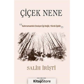 Çiçek Nene - Salih İrişti
