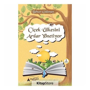 ÇİÇEK ÜLKESİNİ ARILAR YÖNETİYOR - BEHÇET YANI