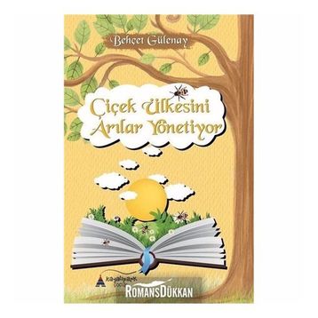 ÇİÇEK ÜLKESİNİ ARILAR YÖNETİYOR - BEHÇET YANI