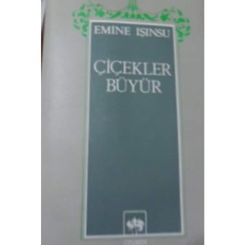 Çiçekler Büyür - Emine Işınsu