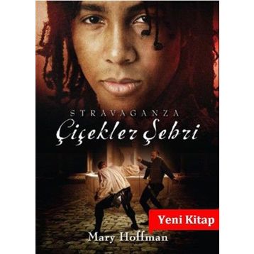 ÇİÇEKLER ŞEHRİ STRAVAGANZA - MARY HOFFMAN