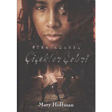 ÇİÇEKLER ŞEHRİ STRAVAGANZA - MARY HOFFMAN