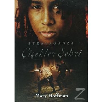 ÇİÇEKLER ŞEHRİ STRAVAGANZA - MARY HOFFMAN