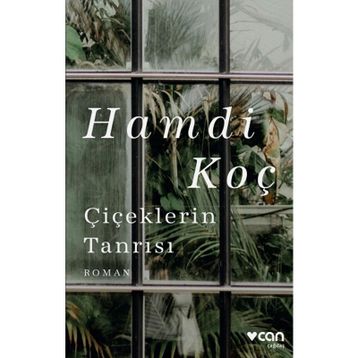 ÇİÇEKLERİN TANRISI - HAMDI KOÇ