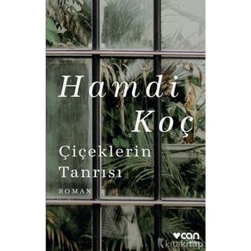 ÇİÇEKLERİN TANRISI - HAMDI KOÇ