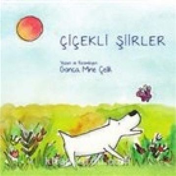 Çiçekli Şiirler - Gonca Mine Çelik
