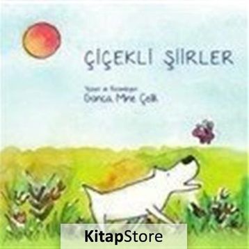 Çiçekli Şiirler - Gonca Mine Çelik