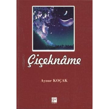 Çiçekname - Aynur Koçak