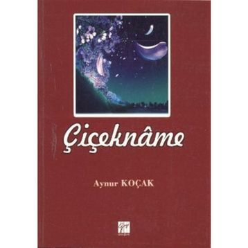 Çiçekname - Aynur Koçak
