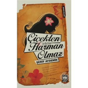 ÇIÇEKTEN HARAM OLMAZZ - ŞERIF AYDEMIR
