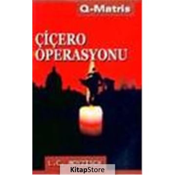 ÇİÇERO OPERASYONU - L. C. MOYZISCH