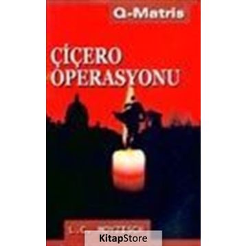 ÇİÇERO OPERASYONU - L. C. MOYZISCH