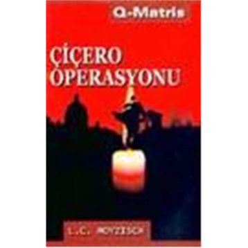 ÇİÇERO OPERASYONU - L. C. MOYZISCH