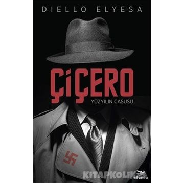 Çiçero Yüzyılın Casusu - Diello Elyesa