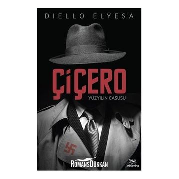 Çiçero Yüzyılın Casusu - Diello Elyesa