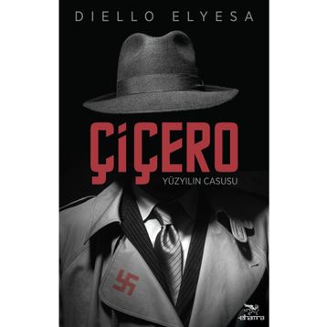 Çiçero Yüzyılın Casusu - Diello Elyesa