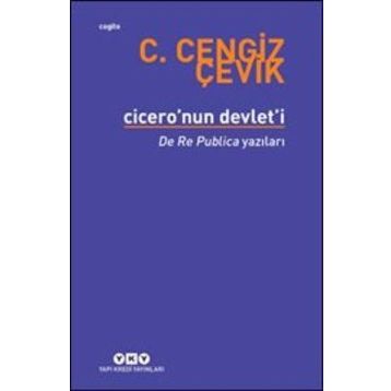 Cicero’nun Devlet’i - C. Cengiz Çevik