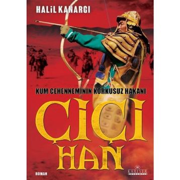 Çiçi Han - Halil Kanargı