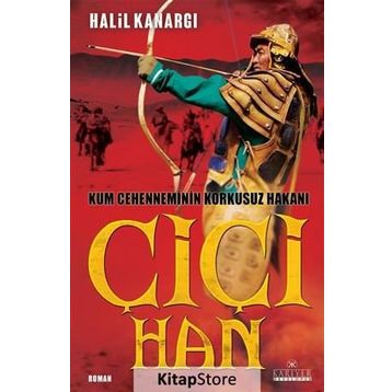 Çiçi Han - Halil Kanargı