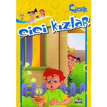 CICI KIZLAR - ÇİÇEK - KOLEKTIF
