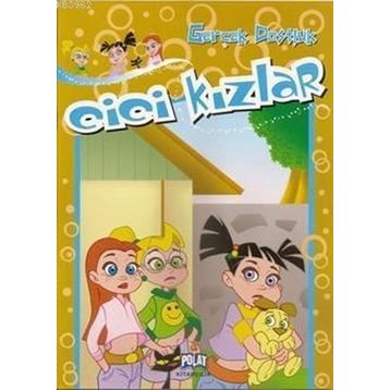 CICI KIZLAR - GERÇEK DOSTLUK - KOLEKTIF