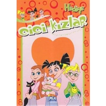CICI KIZLAR - HEDIYE - KOLEKTIF