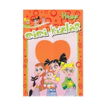 CICI KIZLAR - HEDIYE - KOLEKTIF