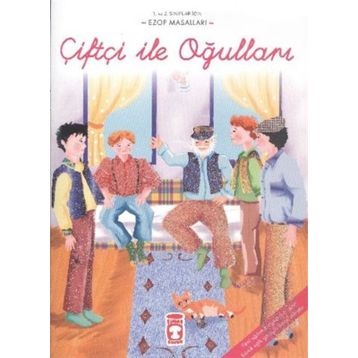 ÇİFTÇİ İLE OĞULLARI - EZOP
