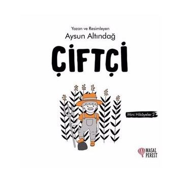 Çiftçi - Mini Hikâyeler 2